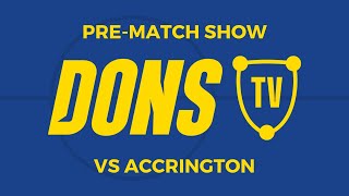 PreMatch Show vs Accrington 📽  Dons TV 🟡🔵 [upl. by Atirres]