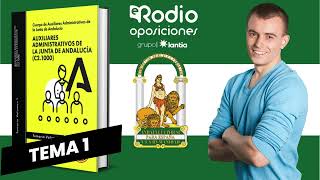 Tema 1  Auxiliares Administrativos de la Junta de Andalucía Volumen 1 [upl. by Charleton]