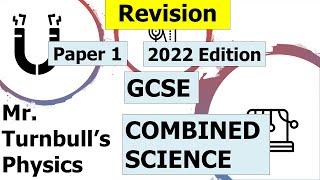 GCSE Combined Science Physics Paper 1 Revision Session 2022 Edition [upl. by Sigsmond]