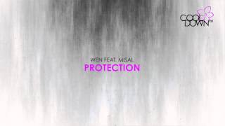 Protection  Wen feat Misal Originally Made Famous by Massive Attack  CooldownTV [upl. by Eveivaneg]