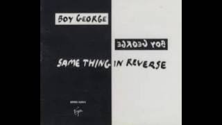 Boy George  Same Thing In Reverse ClubZone 303 Remix  GOOD [upl. by Holden71]