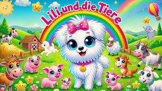 Lili liebt die Tiere – Lerne die Tiergeräusche mit Lili [upl. by Harmonia]