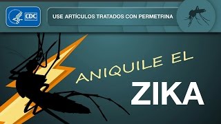 Aniquile el Zika Use artículos tratados con permetrina [upl. by Gemperle]