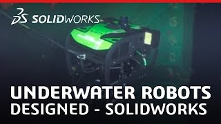 Taking Science to New Depths Underwater Robots Designed  SOLIDWORKS [upl. by Perren]