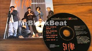 Mint Condition  So Fine For Da Nine Four Radio Remix1994PROMO [upl. by Dorelia]