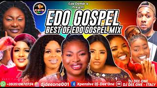 EDO GOSPEL MIX 2024 EDO BENIN GOSPEL MUSIC 2024 FT MRS K IYAMUSIS VEROPALMER OMORUYINAOMI EHIGIE [upl. by Suzi]