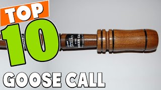 Best Goose Call In 2024  Top 10 Goose Calls Review [upl. by Lilac]