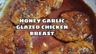 Honey Garlic Glazed Chicken Breast Recipe  Delicious Dinner Idea [upl. by Ahsia]