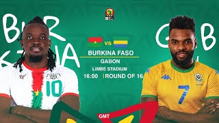 TotalEnergies AFCON 2021  Burkina Faso vs Gabon  Round of 16 [upl. by Yhtommit461]