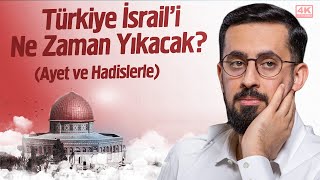 Türkiye İsraili Ne Zaman YıkacakAyet ve HadislerleKudüsün En Ayrıntılı Belgeseli Mehmedyildiz [upl. by Tymon303]