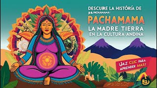 🌿 Descubre el Secreto de Pachamama La Historia y Misticismo Revelados 🌍 [upl. by Loomis356]