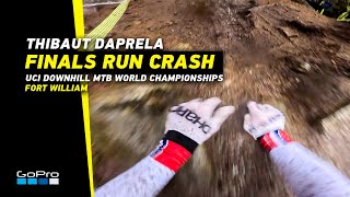 GoPro CRASH for Thibaut Daprela Finals run in Fort William  2023 UCI DHI MTB World Championships [upl. by Dulcea]