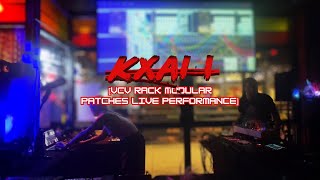 KXAH  A PATCH IS AN EXTENSION OF YOU VCV RACK MODULAR PATCH PERFORMANCE [upl. by Kristyn]