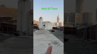 Well Of Tuwa Makkah [upl. by Chapin]