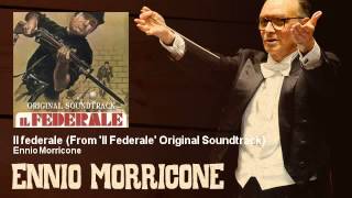 Ennio Morricone  Il federale  From Il Federale Original Soundtrack [upl. by Ardin831]