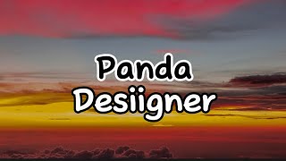 Panda  desiigner Lyrics [upl. by Amilas]