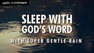 Bible Verses with Super Gentle Rain for Sleep and Meditation  NO MUSIC FEMALE VOICE [upl. by Buderus]