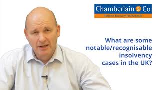 What are some notable recognisable insolvency cases in the UK [upl. by Nedrud]