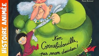 Lecture Non Cornebidouille pas mon doudou 🎃Histoire pour sendormir P Bertrand et M Bonniol [upl. by Einimod]