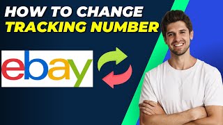 How To Change Tracking Number On eBay  StepbyStep Guide [upl. by Auqenat129]