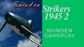 STRIKERS 19452 Shinden FULL GAMEPLAY [upl. by Llenaej797]