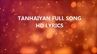 Tanhaiyaan Full song lyrics Barun sobati Survi jyoti [upl. by Holofernes]