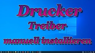 Drucker Treiber manuell Installieren Windows 10 drucker windows10 driver [upl. by Demetri]