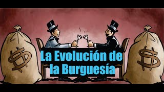 La Historia de la Burguesía [upl. by Brebner]