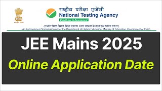 JEE Mains 2025 Important Dates JEE Mains 2025 Dates [upl. by Otsuaf]