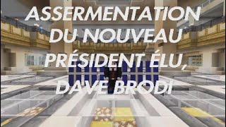 ASSERMENTATION DU NOUVEAU PRÉSIDENT ÉLU DAVE BRODI [upl. by Torp960]