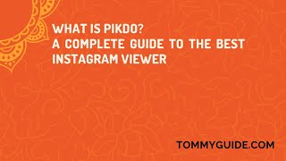 Pikdo Instagram Viewer A Complete Guide to use it [upl. by Tivad]