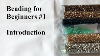 Beading for Beginners 1  Introduction [upl. by Branscum]