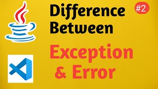 Difference Between Exception amp Error  Java Tutorial [upl. by Nairam]