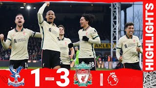 Highlights Crystal Palace 13 Liverpool  van Dijk Ox amp Fabinho secure three points [upl. by Ennahgiel]