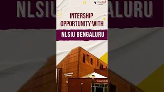 Internship Opportunity with NLSIU Bengaluru [upl. by Syl]