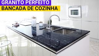 10 TIPOS DE CORES DE GRANITO INDICADOS PARA BANCADA DE COZINHA [upl. by Eedebez35]