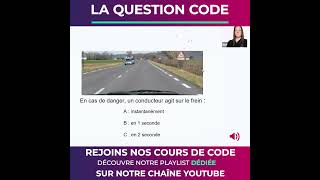 LA QUESTION CODE  LE FREINAGE [upl. by Velleman]