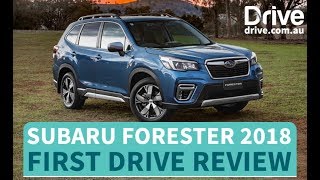 Subaru Forester 2018 First Drive Review  Drivecomau [upl. by Britni]