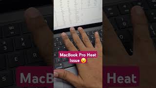 MacBook Pro Heat Issues macbookpro macbooktips [upl. by Fredel]