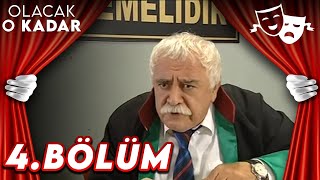 4Bölüm  Olacak O Kadar [upl. by Sabah849]