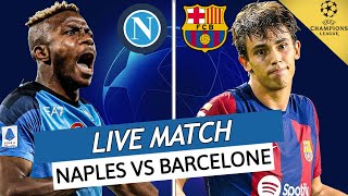 🔴 NAPLES  BARCELONE LIVE  PORTO  ARSENAL LIVE  LIGUE DES CHAMPIONS  CHAMPIONS LEAGUE  LDC UCL [upl. by Bilicki]