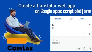 Create a translator app for free  Apps script [upl. by Lateh]