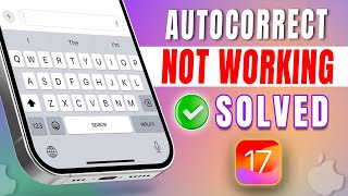 How To Fix Autocorrect Not Working Properly After iOS 17 Update [upl. by Daloris856]