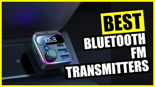 TOP Best Bluetooth FM Transmitter for Car 2024 [upl. by Hoisch]