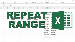 How to get a range to repeat multiple times using a formula in excel [upl. by Ennis450]