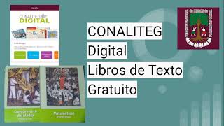 reseña CONALITEG DIGITAL Libros de Texto Gratuito [upl. by Llewsor]