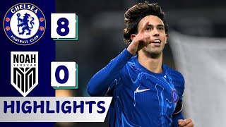 Chelsea vs Noah 80  All Goals amp Extended Highlights  UEFA Conference League 202425 [upl. by Ialda]