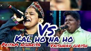 Kal ho na ho song  Pritam Achariya vs Vaishnav Girish MUST WATCH  MUSICALLY STARS [upl. by Nivaj]