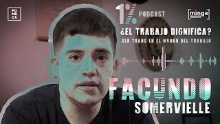 “Tuve una infancia trans invisibilizada”  Ep01 Facundo Somervielle [upl. by Nottage]