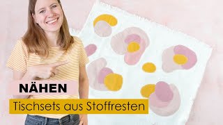 Einfache Tischsets nähen – Stoffreste verarbeiten [upl. by Marijane53]